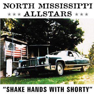North Mississippi Allstars - Shake Hands With Shorty album cover