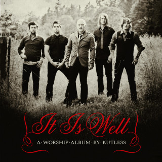 Kutless - It Is Well album cover