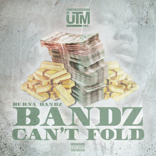 Burna Bandz - Bandz Can't Fold album cover