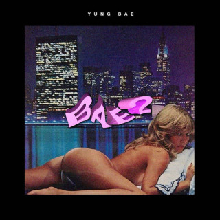 Yung Bae - Bae2 album cover
