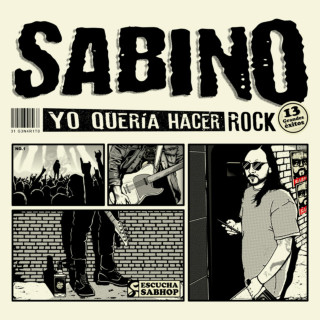 Sabino - Yo Quería Hacer Rock album cover
