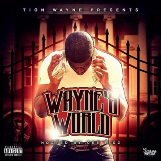 Tion Wayne - Wayne's World mixtape cover