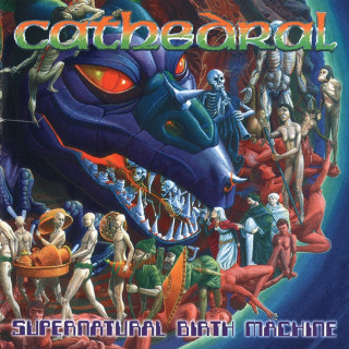 Cathedral - Supernatural Birth Machine album cover