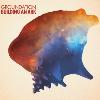 Groundation - Building An Ark album cover