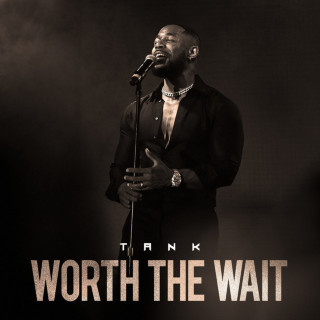 Tank - Worth The Wait EP cover