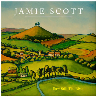 Jamie Scott - How Still The River album cover