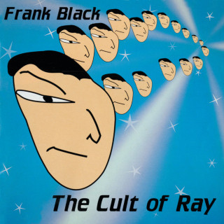 Frank Black - The Cult Of Ray album cover