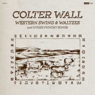 Colter Wall - Western Swing & Waltzes And Other Punchy Songs album cover