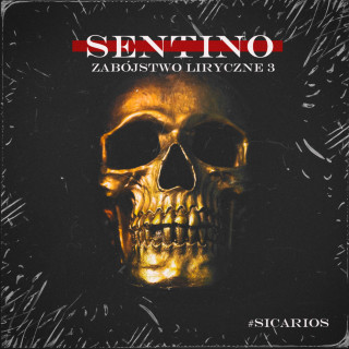 Sentino - Zabójstwo Liryczne 3.0 album cover
