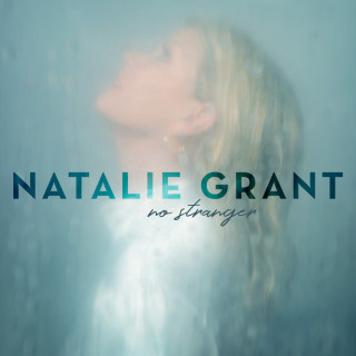Natalie Grant - No Stranger album cover
