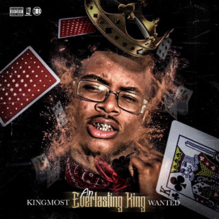 KINGMOSTWANTED - An Everlasting King mixtape cover