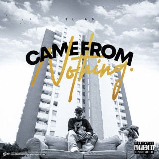 Elias - Came From Nothing album cover