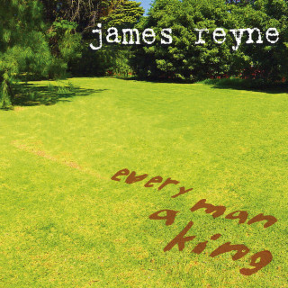 James Reyne - Every Man A King album cover