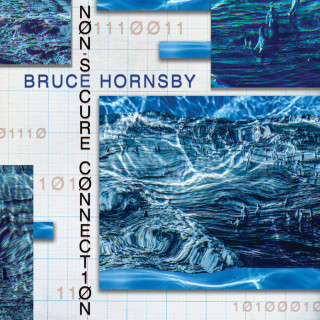 Bruce Hornsby & James Mercer - Non-Secure Connection album cover