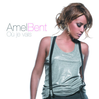 Amel Bent - Où Je Vais album cover