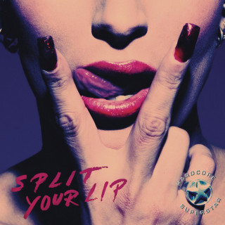 Hardcore Superstar - Split Your Lip album cover