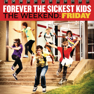 Forever The Sickest Kids - The Weekend: Friday EP cover