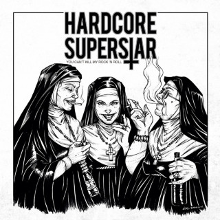 Hardcore Superstar - You Can't Kill My Rock 'n Roll album cover
