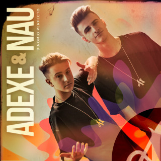Adexe & Nau - Binomio Perfecto album cover