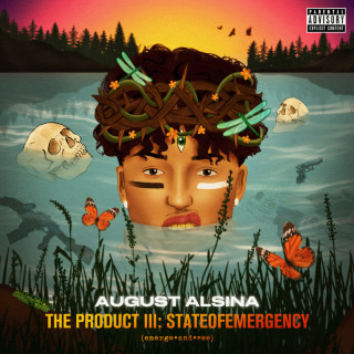 August Alsina - The Product III: stateofEMERGEncy album cover