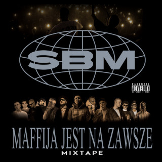 SB Maffija - Maffija Jest Na Zawsze mixtape cover