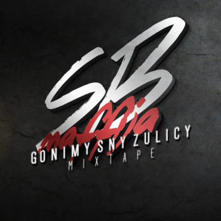 SB Maffija - Gonimy Sny Z Ulicy mixtape cover