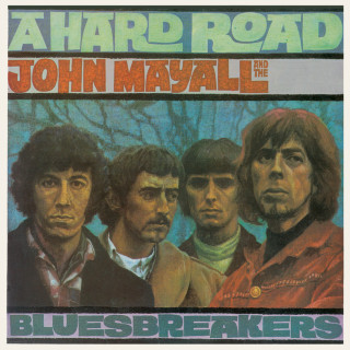 John Mayall & The Bluesbreakers - A Hard Road album cover