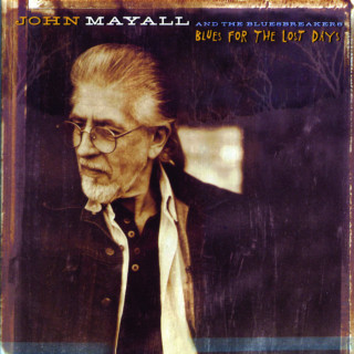 John Mayall - Blues For The Lost Days album cover