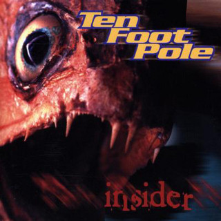 Ten Foot Pole - Insider album cover