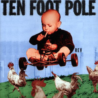Ten Foot Pole - Rev album cover