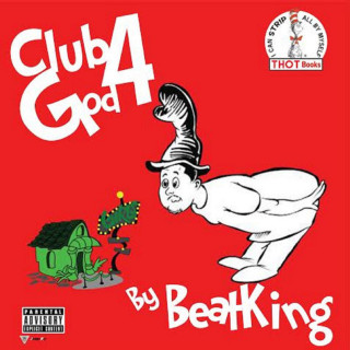 BeatKing - Club God 4 mixtape cover