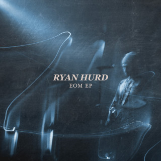 Ryan Hurd - EOM EP cover