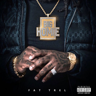 Fat Trel - Big Homie mixtape cover