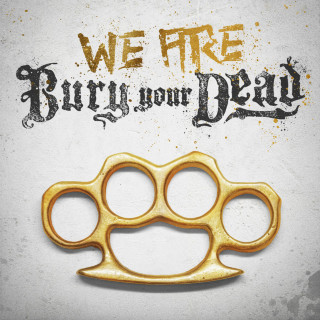 Bury Your Dead - We Are Bury Your Dead EP cover