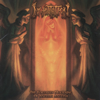 Incantation - The Forsaken Mourning Of Angelic Anguish EP cover