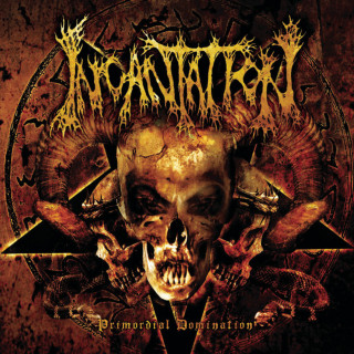 Incantation - Primordial Domination album cover