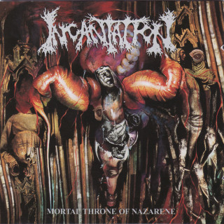 Incantation - Mortal Throne Of Nazarene album cover