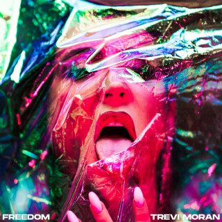 Trevi Moran - Freedom EP cover