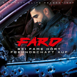 Fard - Bei Fame Hört Freundschaft Auf album cover