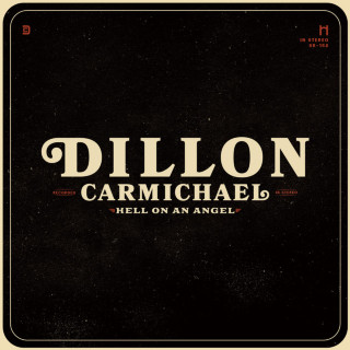Dillon Carmichael - Hell On An Angel album cover