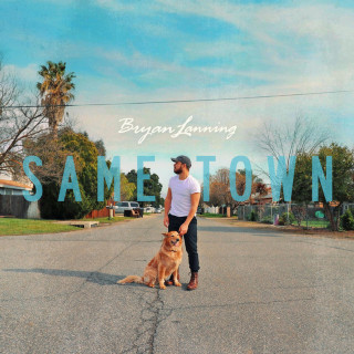 Bryan Lanning - Same Town album cover