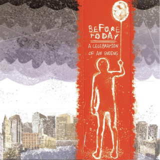 Before Today - A Celebration Of An Ending album cover