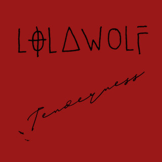 Lolawolf - Tenderness EP cover