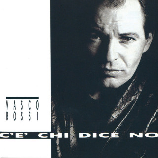 Vasco Rossi - C'è Chi Dice No album cover