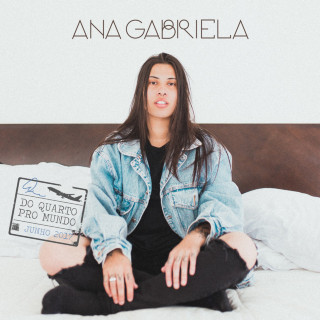 Ana Gabriela - Do Quarto Pro Mundo EP cover