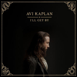 Avi Kaplan - I'll Get By EP cover