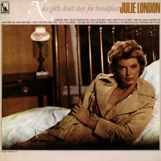 Julie London - Nice Girls Don't Stay For Breakfast album cover
