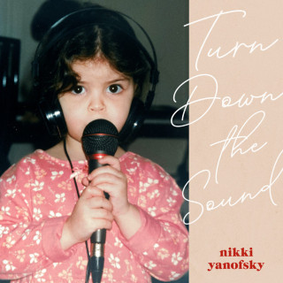 Nikki Yanofsky - Turn Down The Sound album cover