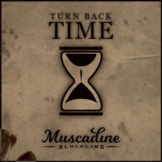 Muscadine Bloodline - Turn Back Time EP cover