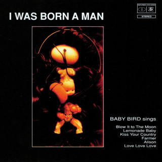 Babybird - I Was Born A Man album cover
